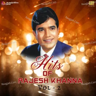 Hits Of Rajesh Khanna Vol 2 Poster