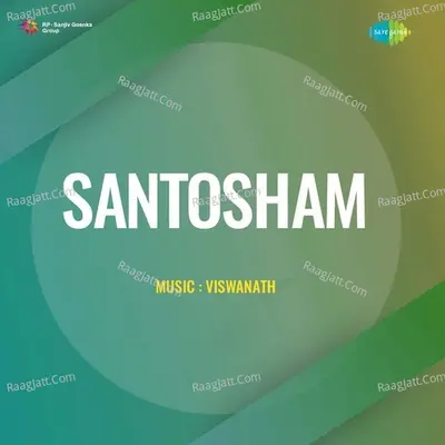 Santosham - Ghanatasala