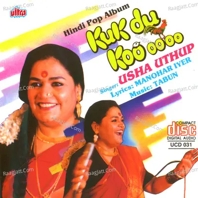 Kuk Do Koo (Hindi Pop Album) - Usha Uthup