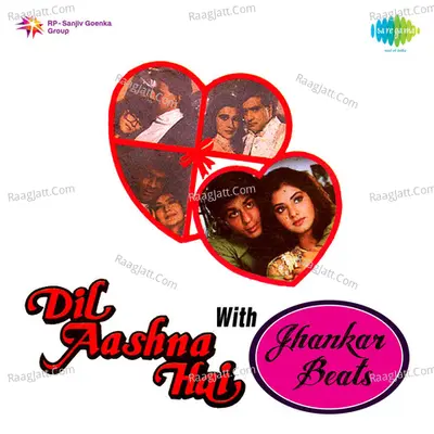 Dil Aashna Hai With Jhankar Beats Poster