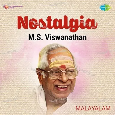 Nostalgia - M.S. Viswanathan - M. S. Viswanathan