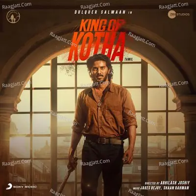 King of Kotha (Tamil) (Original Motion Picture Soundtrack) - Jakes Bejoy