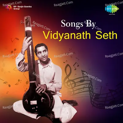 Songs By Vidyanath Seth Poster