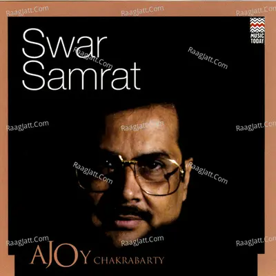 Swar Samrat - Ajoy Chakrabarty