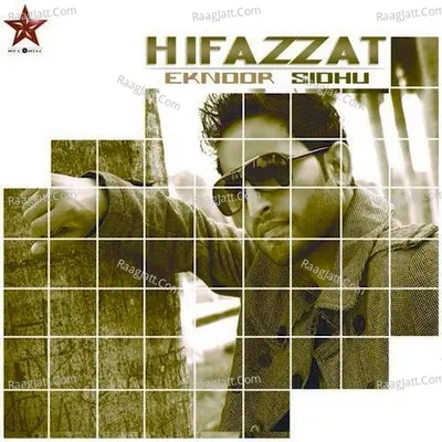 Hifazzat - Eknoor Sidhu