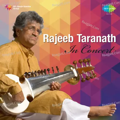 Rajeev Taranath In Concert 2 Sarod - Rajeev Taranath