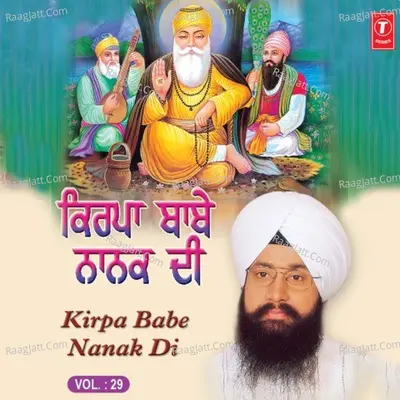 Kirpa Babe Nanak Di - Bhai Ranjit Singh Ji/Bhai Satwinder Singh Ji