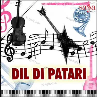 Dil Di Patari - Mangal Singh