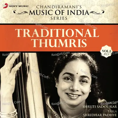 Traditional Thumris, Vol. 1 (Pt. 1) Poster