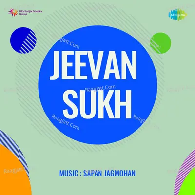 Jeevan Sukh - Asha Bhosle