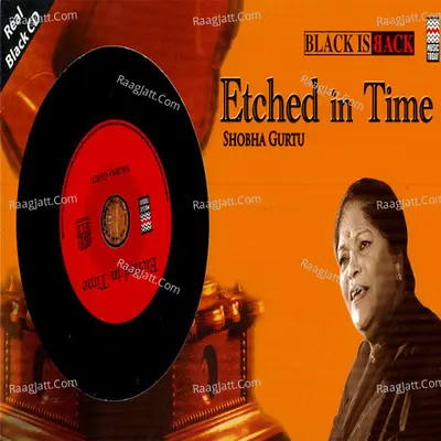 Etched In Time - Shobha Gurtu