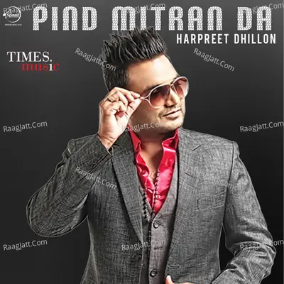 Pind Mitran Da - Harpreet Dhillon