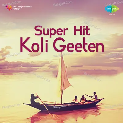 Super Hit Koli Geeten - Traditional