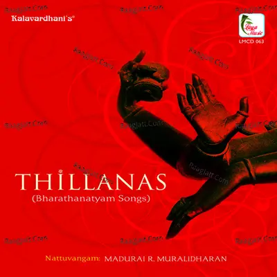 Thillanas - Bharatahanatyam Songs - Madurai R.Muralidaran