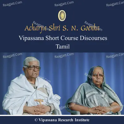 3 Day - Tamil - Discourses - Vipassana Meditation - S.N. Goenka