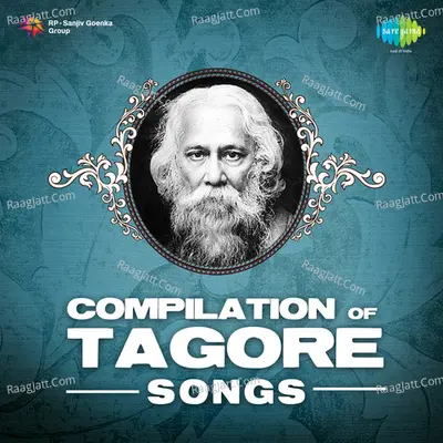 Compilation Of Tagore Songs Poster