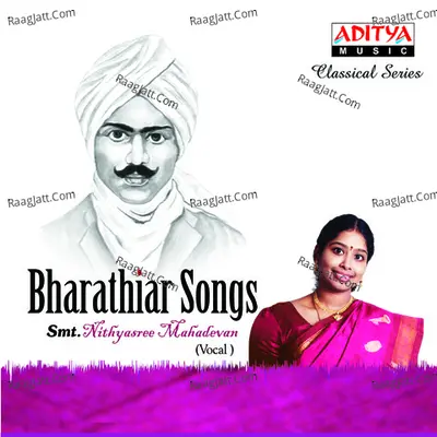 Bharathiar Songs - Nithya Shree