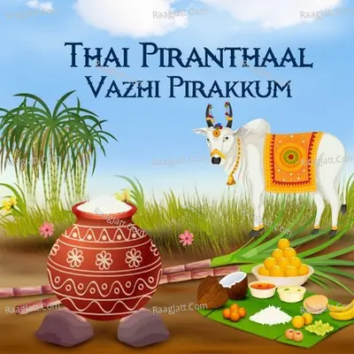 Thai Piranthaal Vazhi Pirakkum - Raja