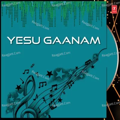 Yesu Gaanam - Chitra