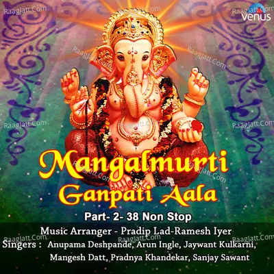 Mangalmurti Ganpati Aala-Part 2-38 Non Stop Poster