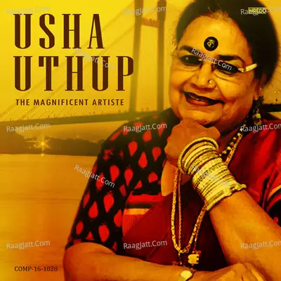 The Magnificent Usha Utthup - Usha Uthup