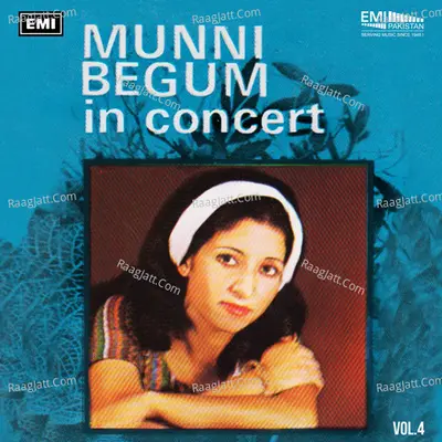 Munni Begum In Concert, Vol. 4 (Live) - Munni Begum