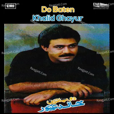 Do Baten - Khalid Ghayur