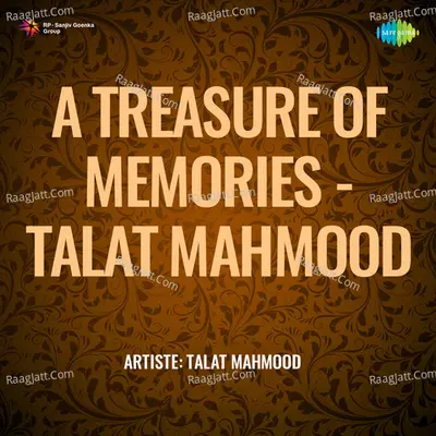 A Treasure Of Memories Talat Mahmood - Talat Mahmood