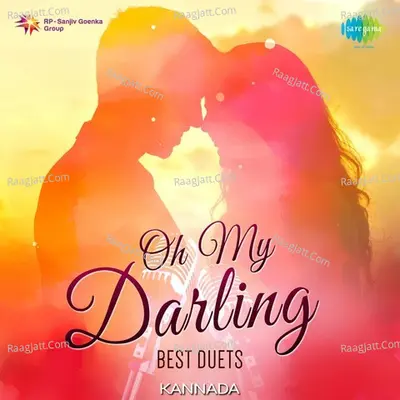 Oh My Darling - Best Duets - Kannada - S. P. Balasubrahmanyam