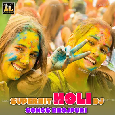 Superhit Holi DJ Songs Bhojpuri Poster