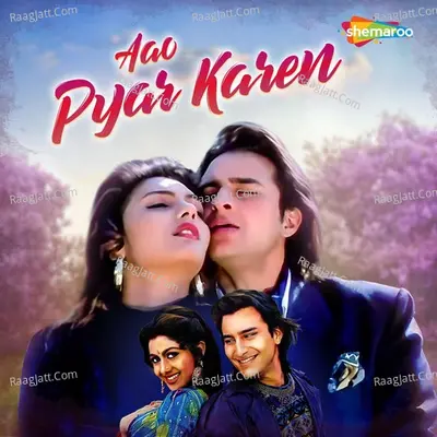 Aao Pyar Karen - Kumar Sanu