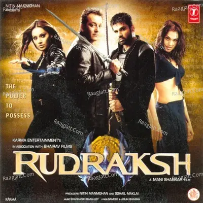 Rudraksh - Shankar Ehsaan Loy