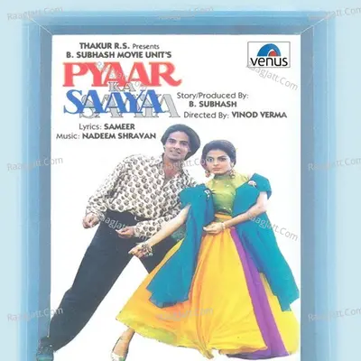 Pyaar Ka Saaya - Kumar Sanu