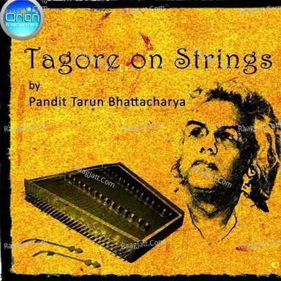 Tagore On Strings - Rabindranath Tagore