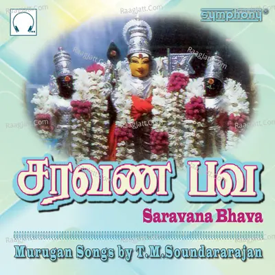 Saravana Bhava - T.M. Soundararajan