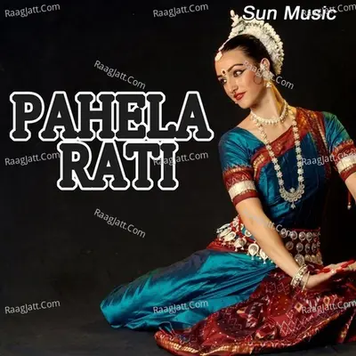 Pahela Rati - Kamla