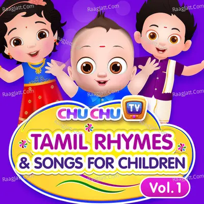 ChuChu TV Tamil Rhymes & Songs for Children, Vol. 1 - 