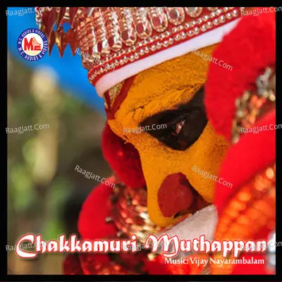 Chakkamuri Muthappan - Vijay Nayarambalam