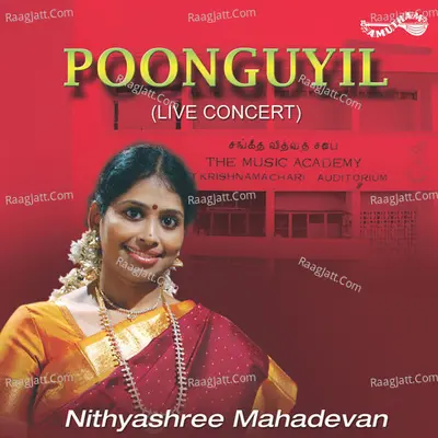 Poonguyil (Live) - Nithya Shree