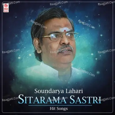 Soundarya Lahari Sitarama Sastri Hit Songs Poster