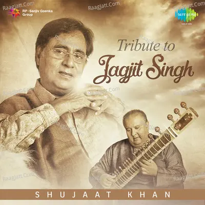 Tribute To Jagjit Singh Ustad Shujaat Husain Khan - Ustad Shujaat Hussain Khan