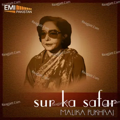 Sur Ka Safar - Malika Pukhraj