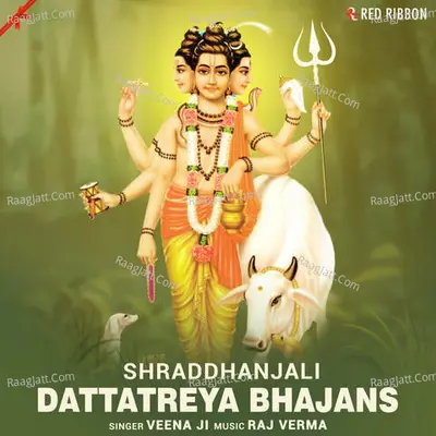 Shraddhanjali - Dattatreya Bhajans Poster