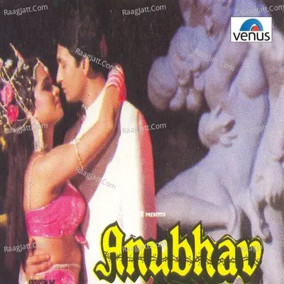 Anubhav - Rajesh Roshan