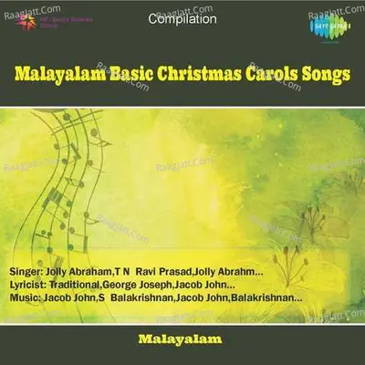 Malayalam Basic Christmas Carols Songs - Jolly Abraham