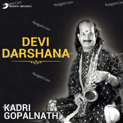 Devi Darshana - Kadri Gopalnath