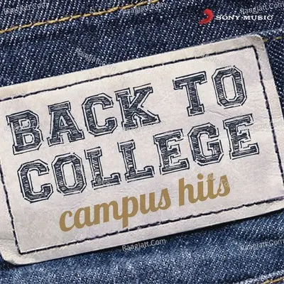 Back To College - Campus Hits - Sunidhi Chauhan