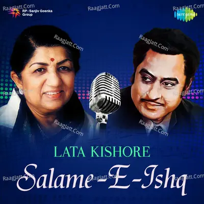 Lata Kishore Salame E Ishq - Kishore Kumar