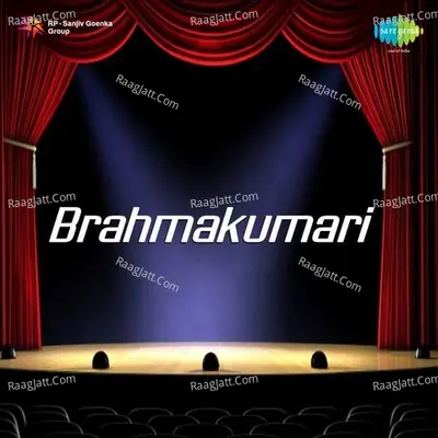 Brahmakumari Drama Poster