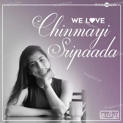 We Love Chinmayi Sripaada Poster